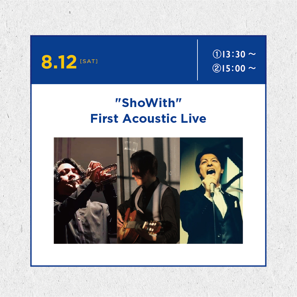 ナディアパークSummer Fes2023 “ShoWith&” First Acoustic Live